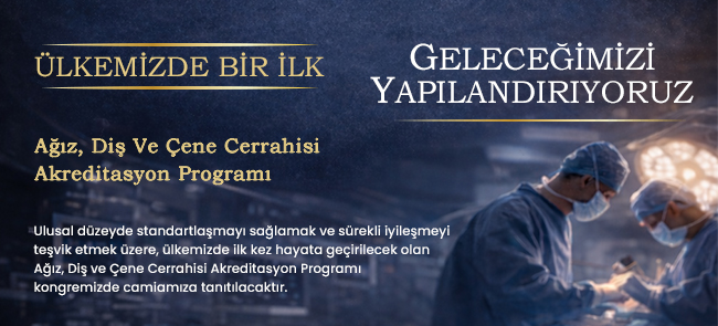 AĞIZ DİŞ VE ÇENE CERRAHİSİ AKREDİTASYON PROGRAMI